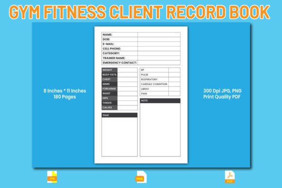 The Gym Workout Fitness Client Record Book: An Organized Approach to Personal Training